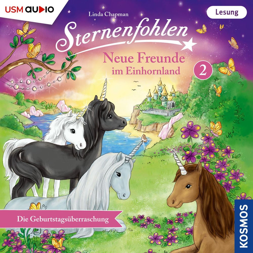 Die Geburtstagsüberraschung - Sternenfohlen - Neue Freunde im Einhornland, Teil 2