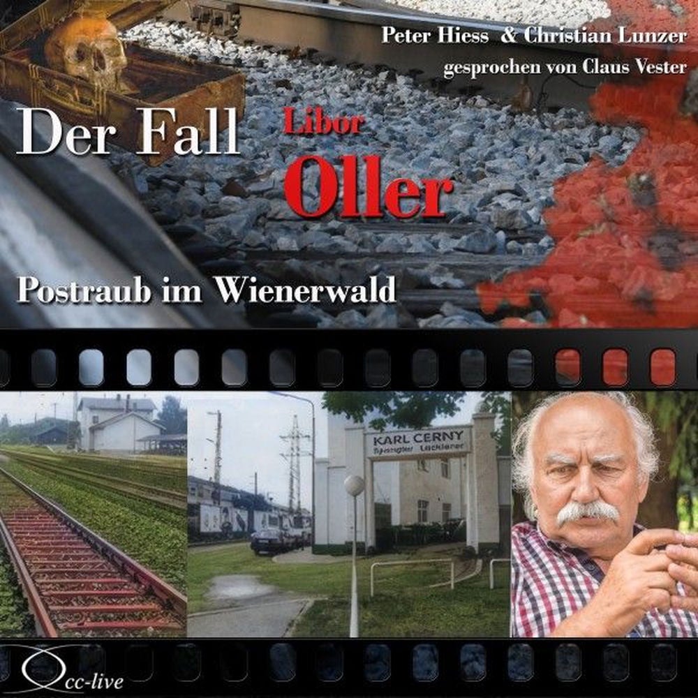 Postraub im Wienerwald - Der Fall Libor Oller
