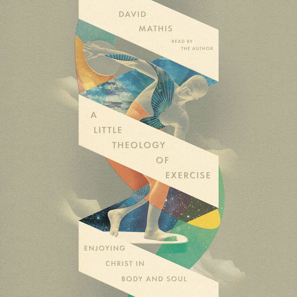 A Little Theology of Exercise