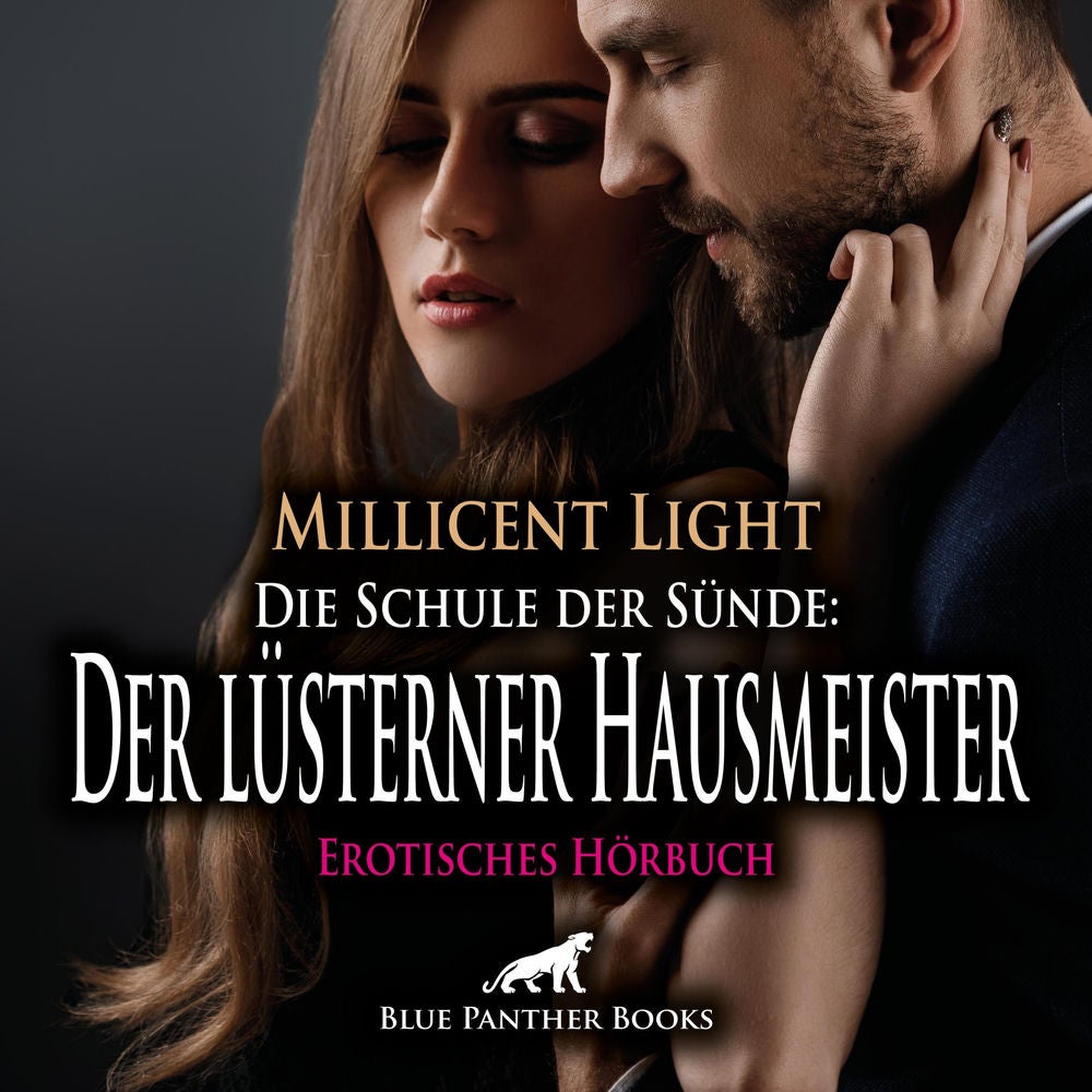 Die Schule der Sünde: Der lüsterner Hausmeister / Erotik Audio Story / Erotisches Hörbuch
