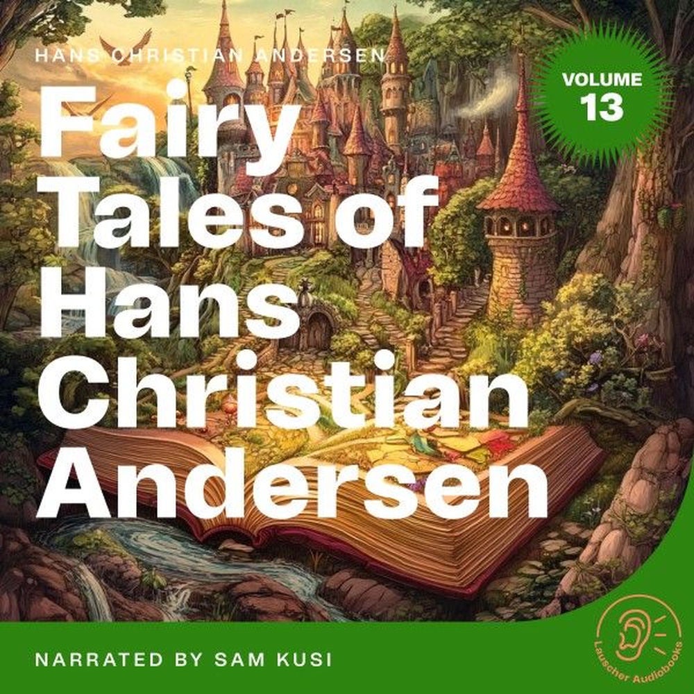 Fairy Tales of Hans Christian Andersen (Volume 13)