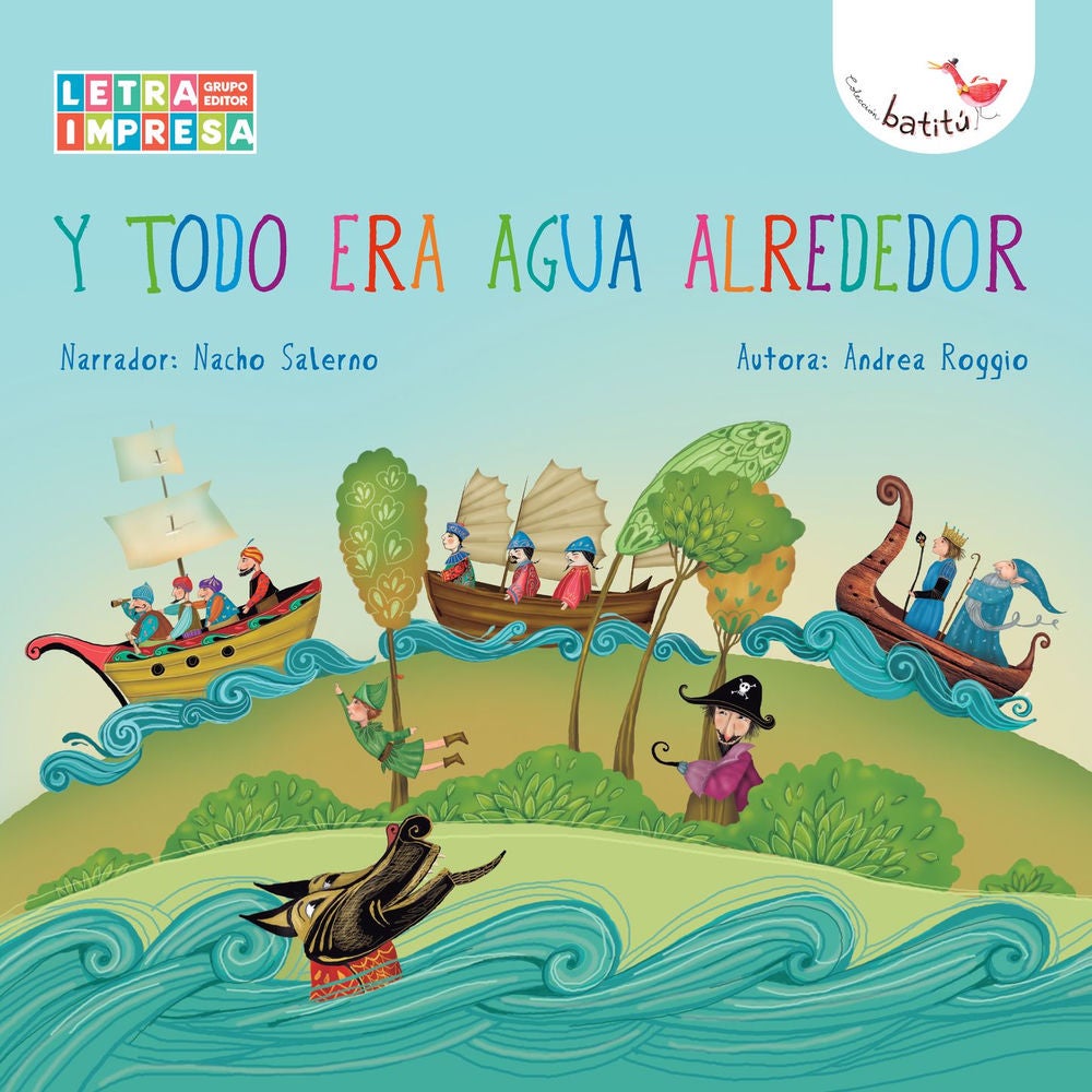 Y todo era agua alrededor