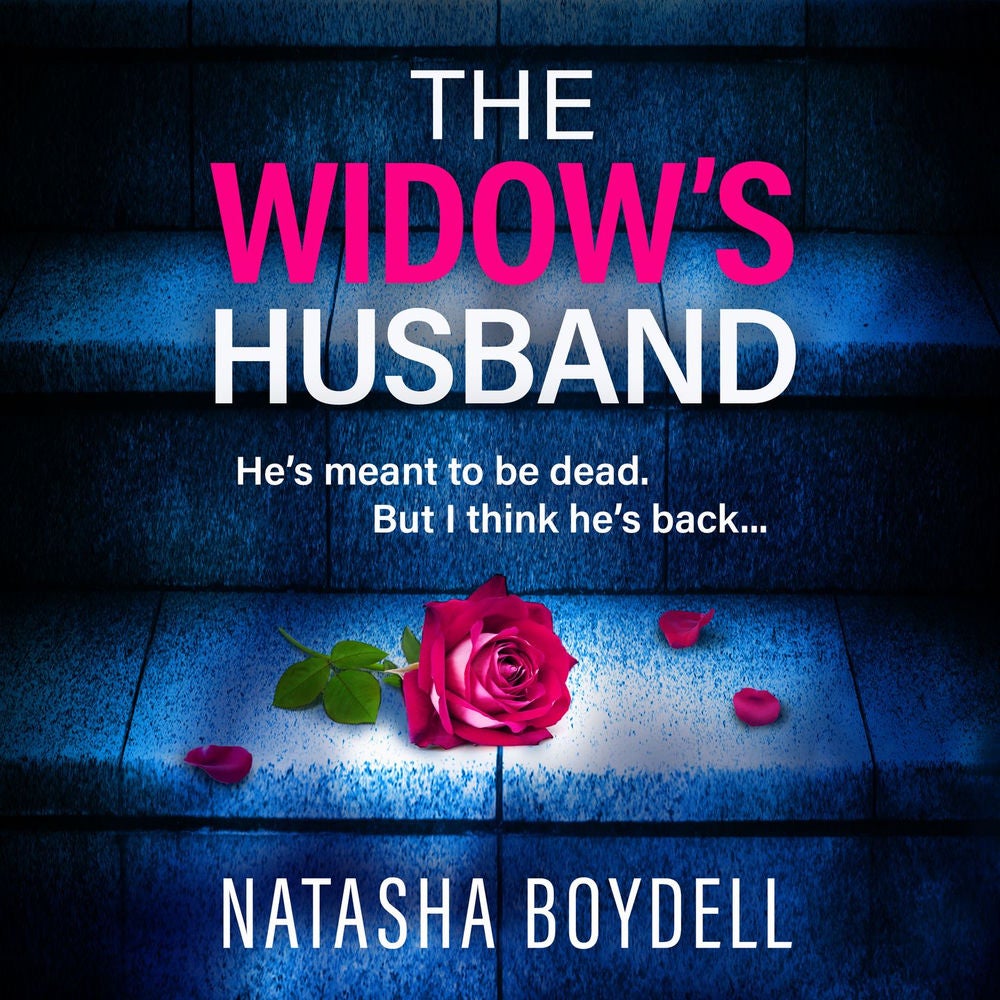 The Widow's Husband - An addictive, page-turning psychological thriller from Natasha Boydell