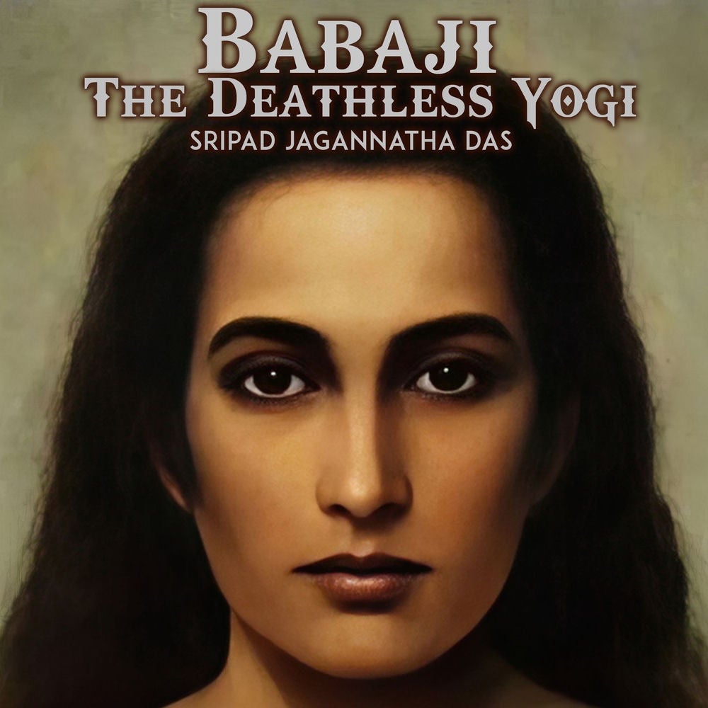 Babaji - The Deathless Yogi