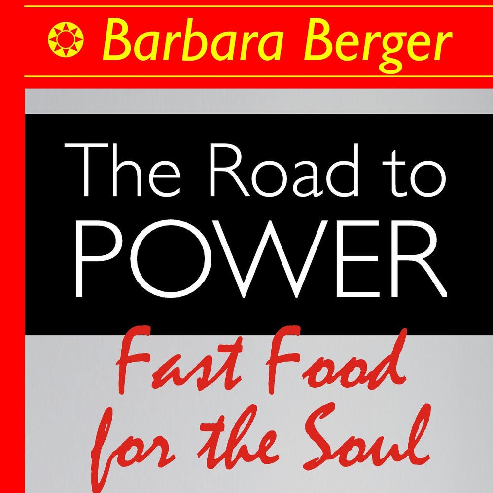 Fast Food for the Soul - The Road to Power, Book 1
