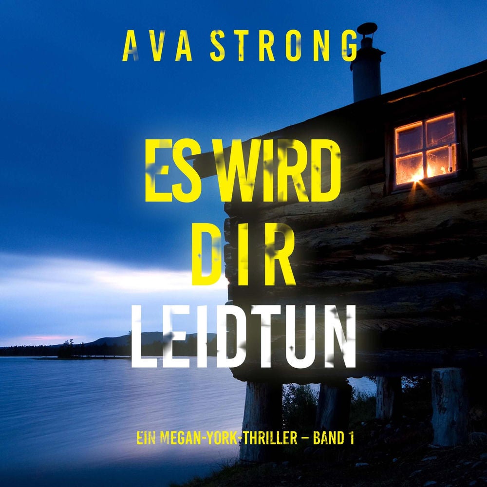 Es wird dir leidtun (Ein Megan-York-Thriller – Band 1)