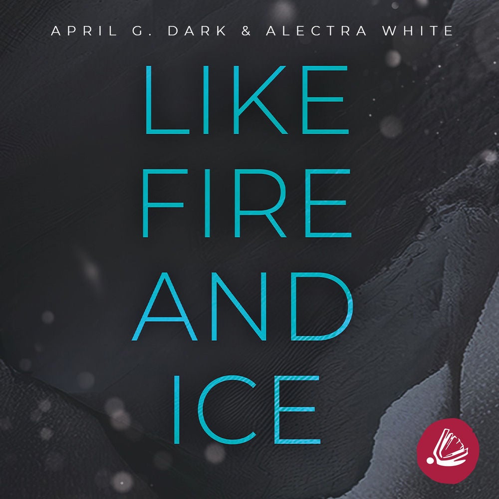 Like Fire and Ice