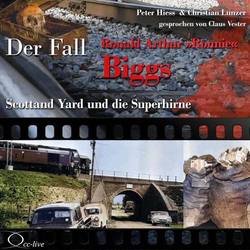 Scotland Yard und die Superhirne - Der Fall Ronald Arthur 'Ronnie' Biggs