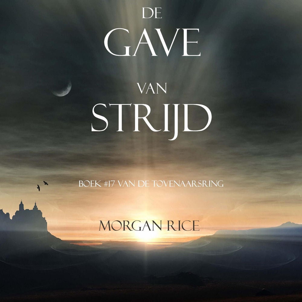 De Gave Van Strijd (Boek #17 In De Tovenaarsring)