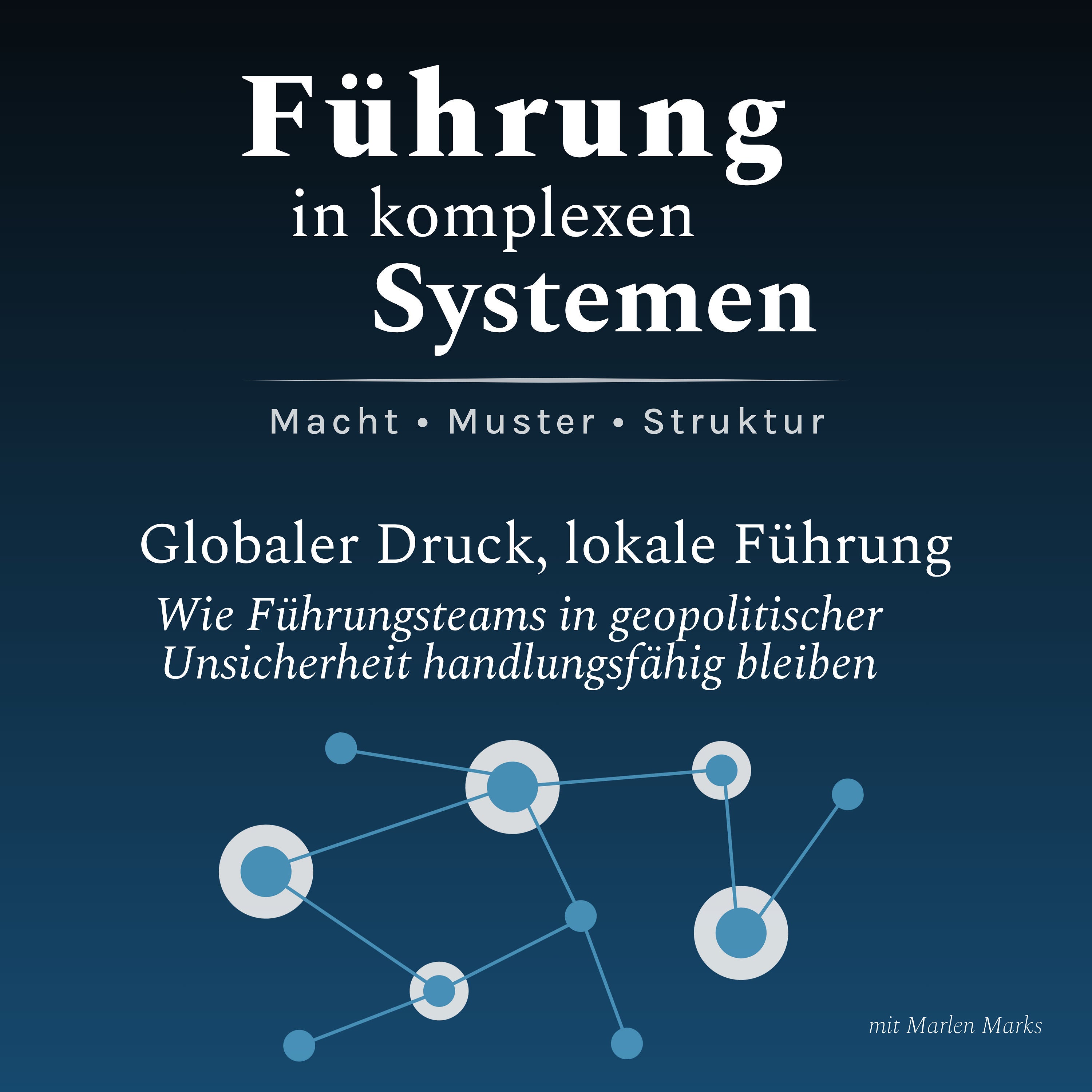 Globaler Druck, lokale Führung