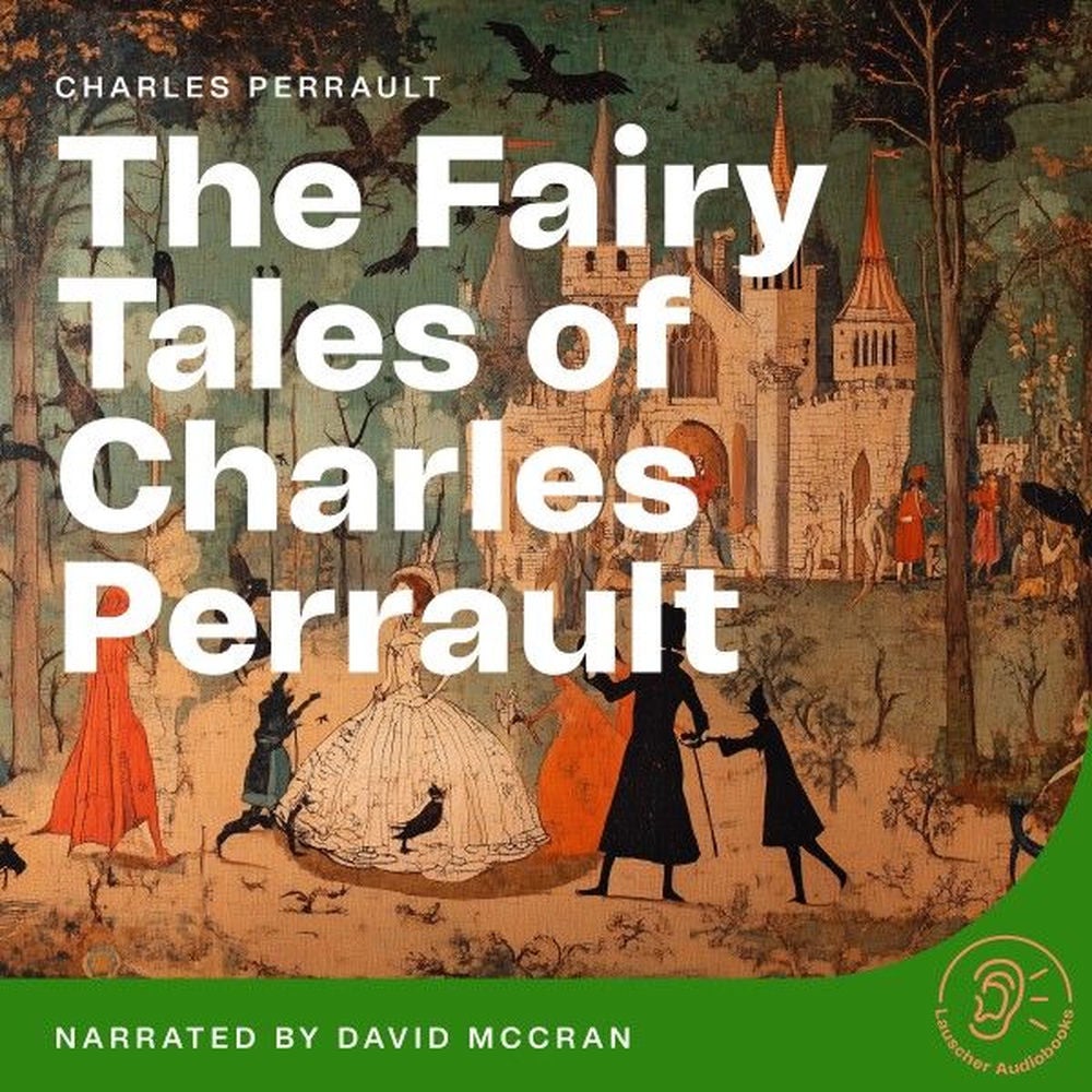 The Fairy Tales of Charles Perrault