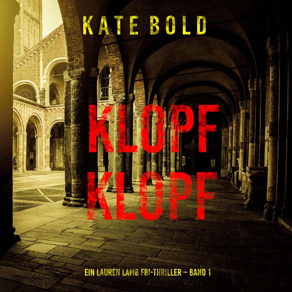 Klopf, Klopf (Ein Lauren Lamb FBI-Thriller – Band 1)