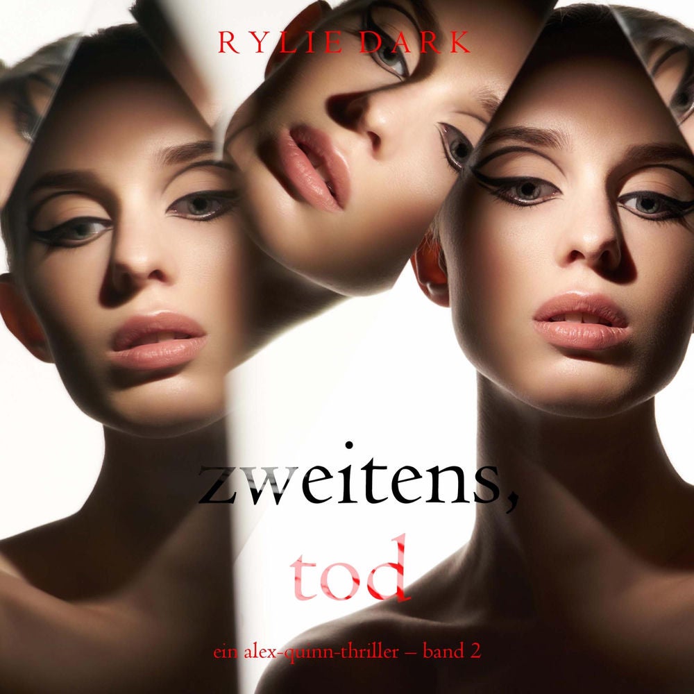 Zweitens, Tod (Ein Alex-Quinn-Thriller – Band 2)