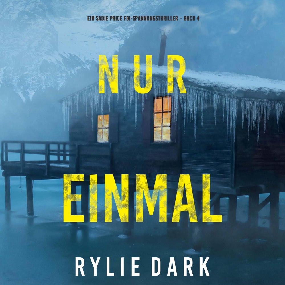 Nur Einmal (Ein Sadie Price FBI-Spannungsthriller – Buch 4)