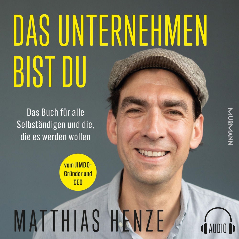 Das Unternehmen bist du.
