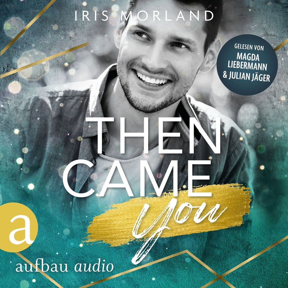 Then came you - Die Younger's Family Saga, Band 1