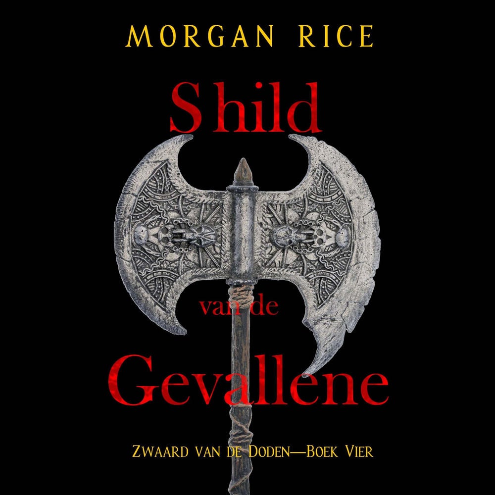 Schild van de Gevallene (Zwaard van de Doden—Boek Vier)