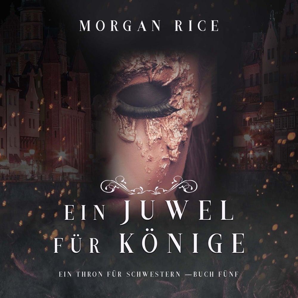 Ein Juwel für Könige (Ein Thron für Schwestern —Buch Fünf)
