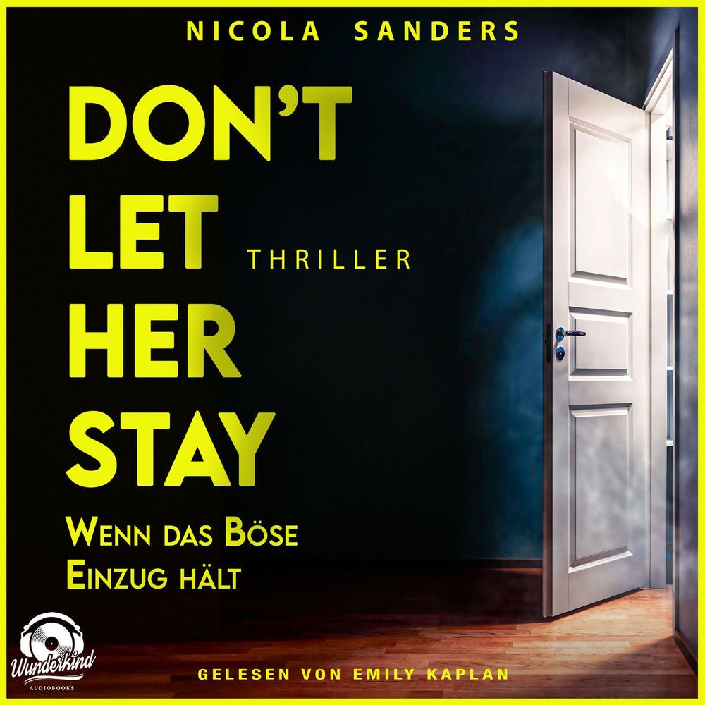 Don't Let Her Stay - Wenn das Böse Einzug hält
