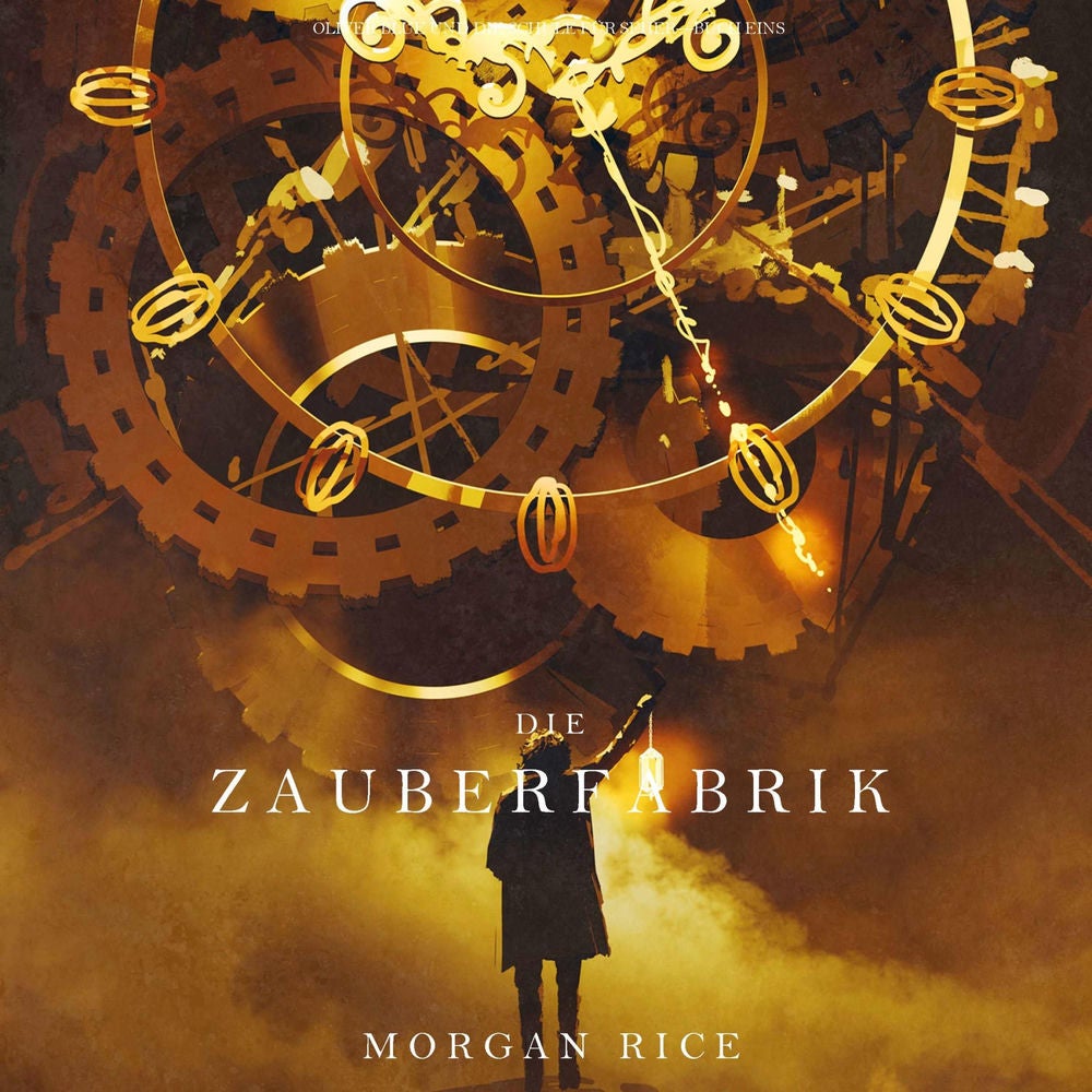 Die Zauberfabrik (Oliver Blue und die Schule für Seher − Buch Eins)