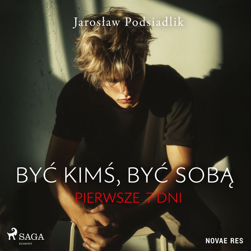 Być kimś, być sobą. Pierwsze 7 dni