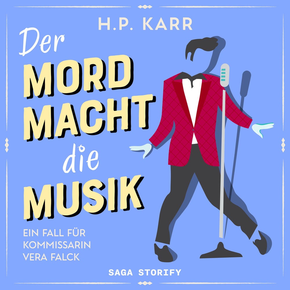 Der Mord macht die Musik – Ein Fall für Kommissarin Vera Falck