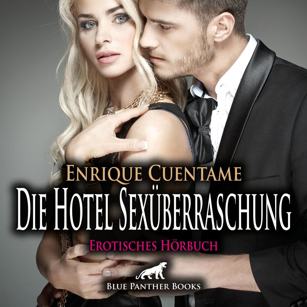 Die Hotel Sexüberraschung / Erotik Audio Story / Erotisches Hörbuch
