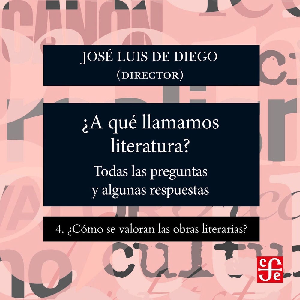 ¿Cómo se valoran las obras literarias? - ¿Para qué sirve la literatura?, Parte 4