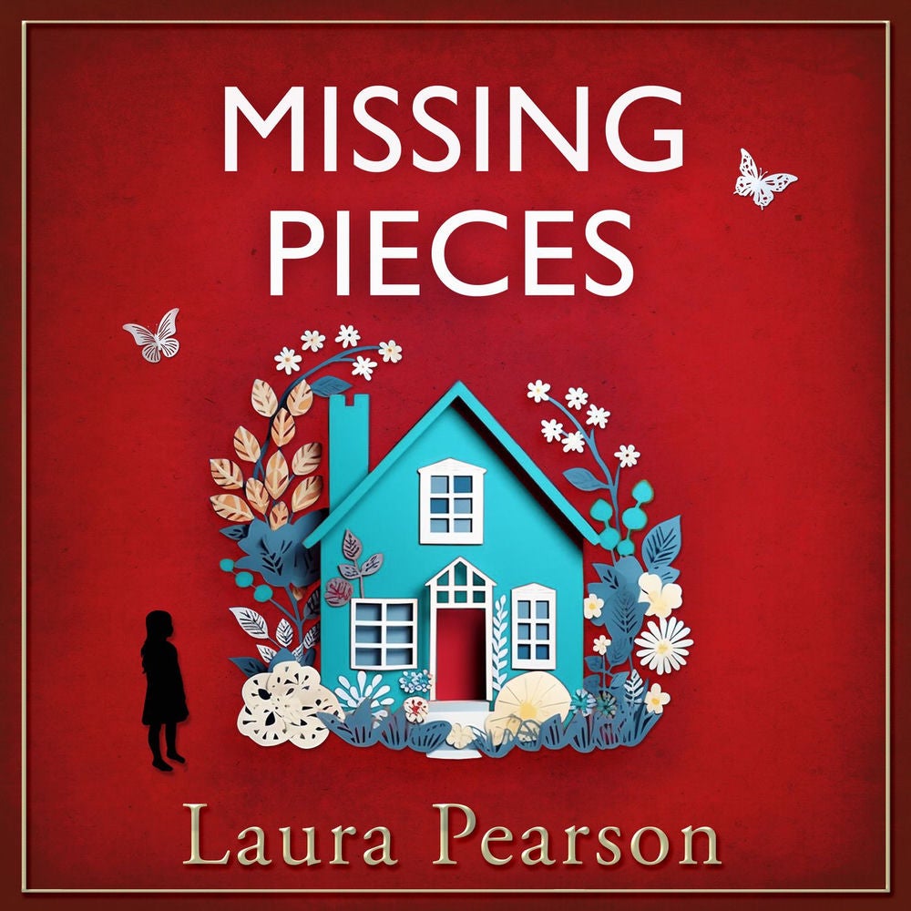 Missing Pieces - The utterly heartbreaking unforgettable story from NUMBER ONE BESTSELLER Laura Pearson