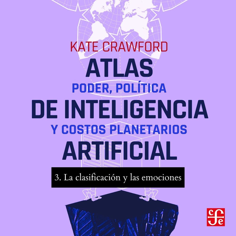 La clasificación y las emociones - Atlas de inteligencia artificial, Parte 3