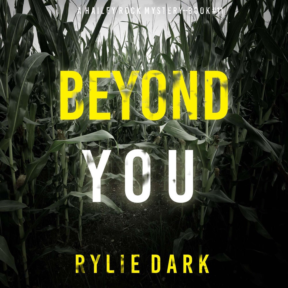 Beyond You (A Hailey Rock FBI Suspense Thriller—Book 11)