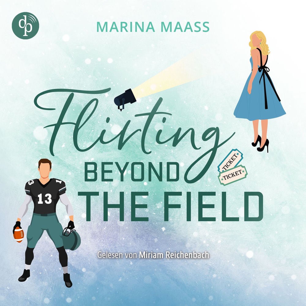 Flirting Beyond the Field | Ein Strangers to Lovers New Adult Sports Romance Hörbuch - Silveroaks, Band 3