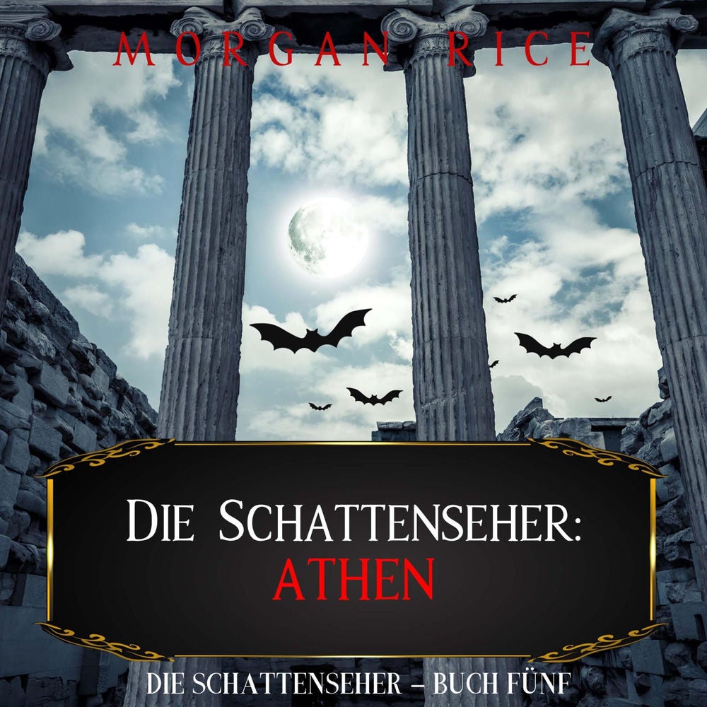 Die Schattenseher: Athen (Die Schattenseher – Buch Fünf)