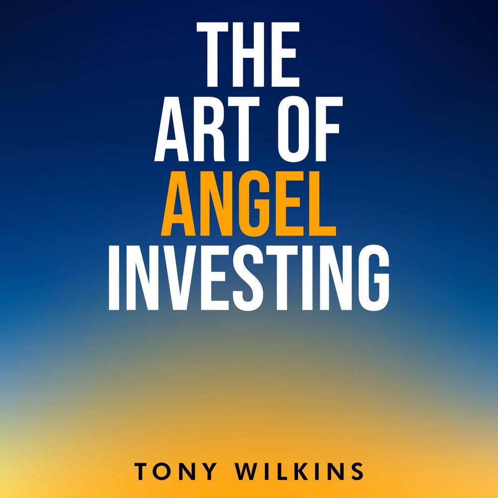 The Art of Angel Investing