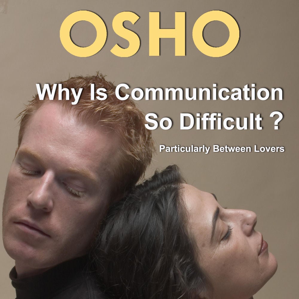 Why Is Communication So Difficult?