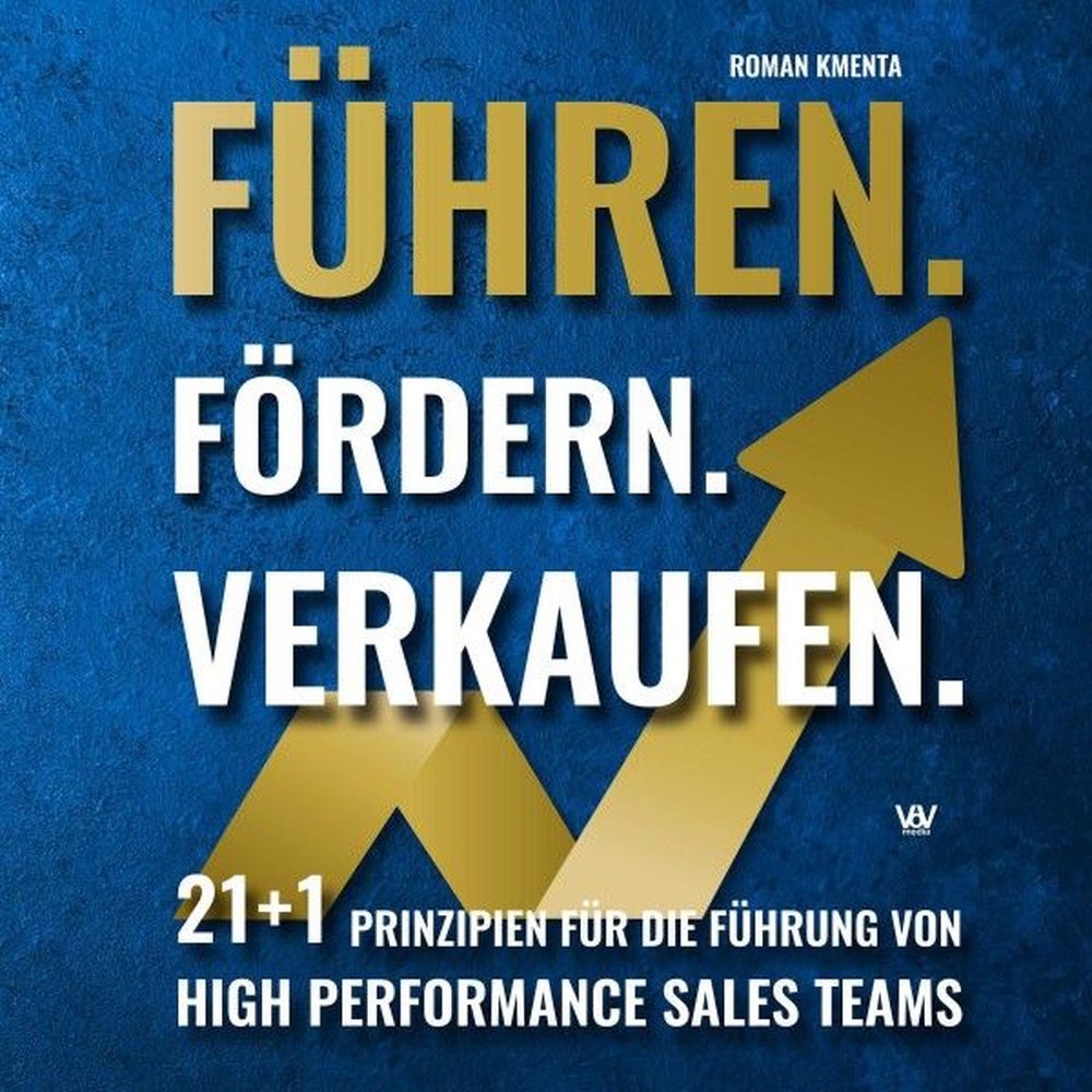 Führen. Fördern. Verkaufen.