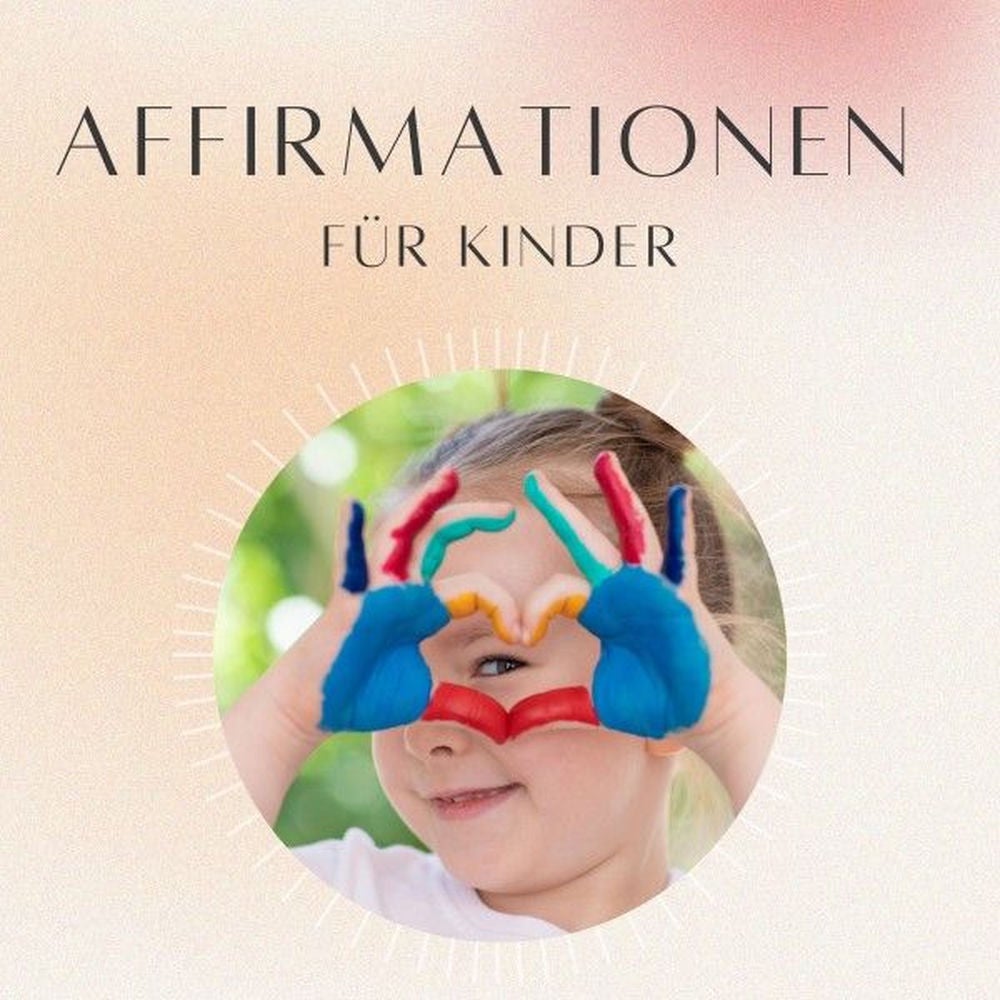 Affirmationen für Kinder
