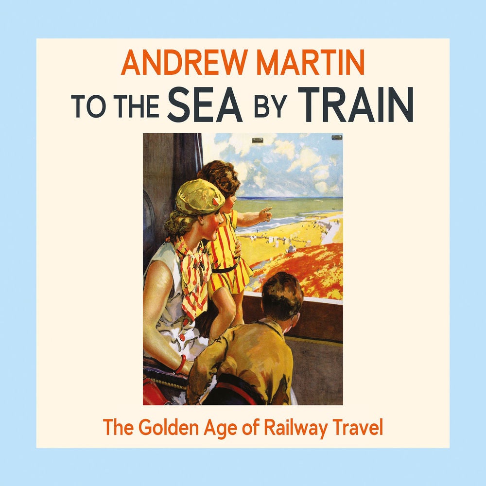 To the Sea by Train