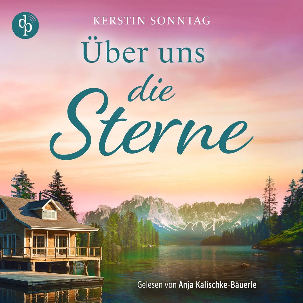 Über uns die Sterne | Ein Alaska Romance Hörbuch - Jeder Weg führt zu deiner Liebe
