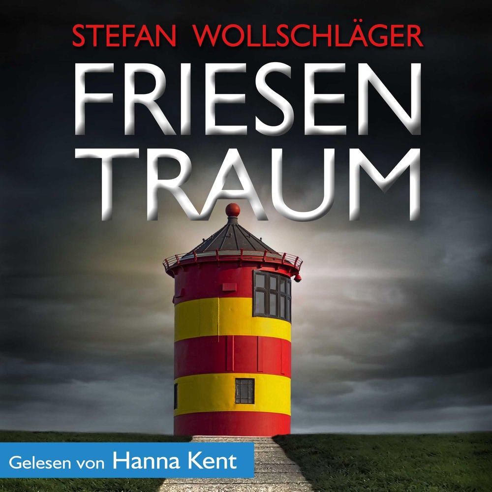 Friesentraum: Ostfriesen-Krimi