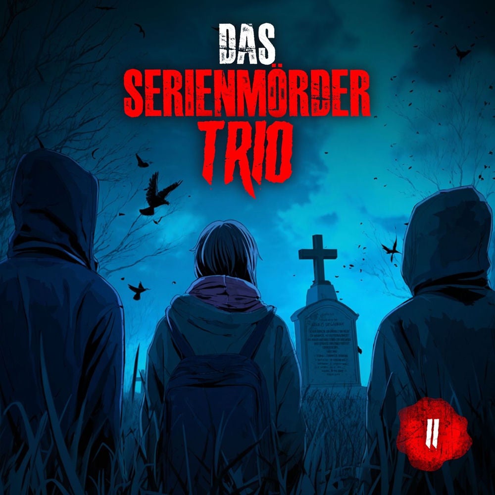 Folge 11: Das Serienmörder-Trio