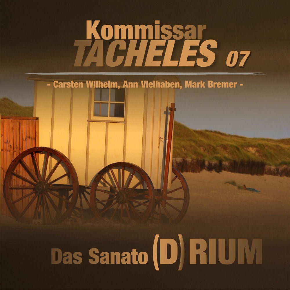 Kommissar Tacheles Folge 07 - Das Sanato(d)rium