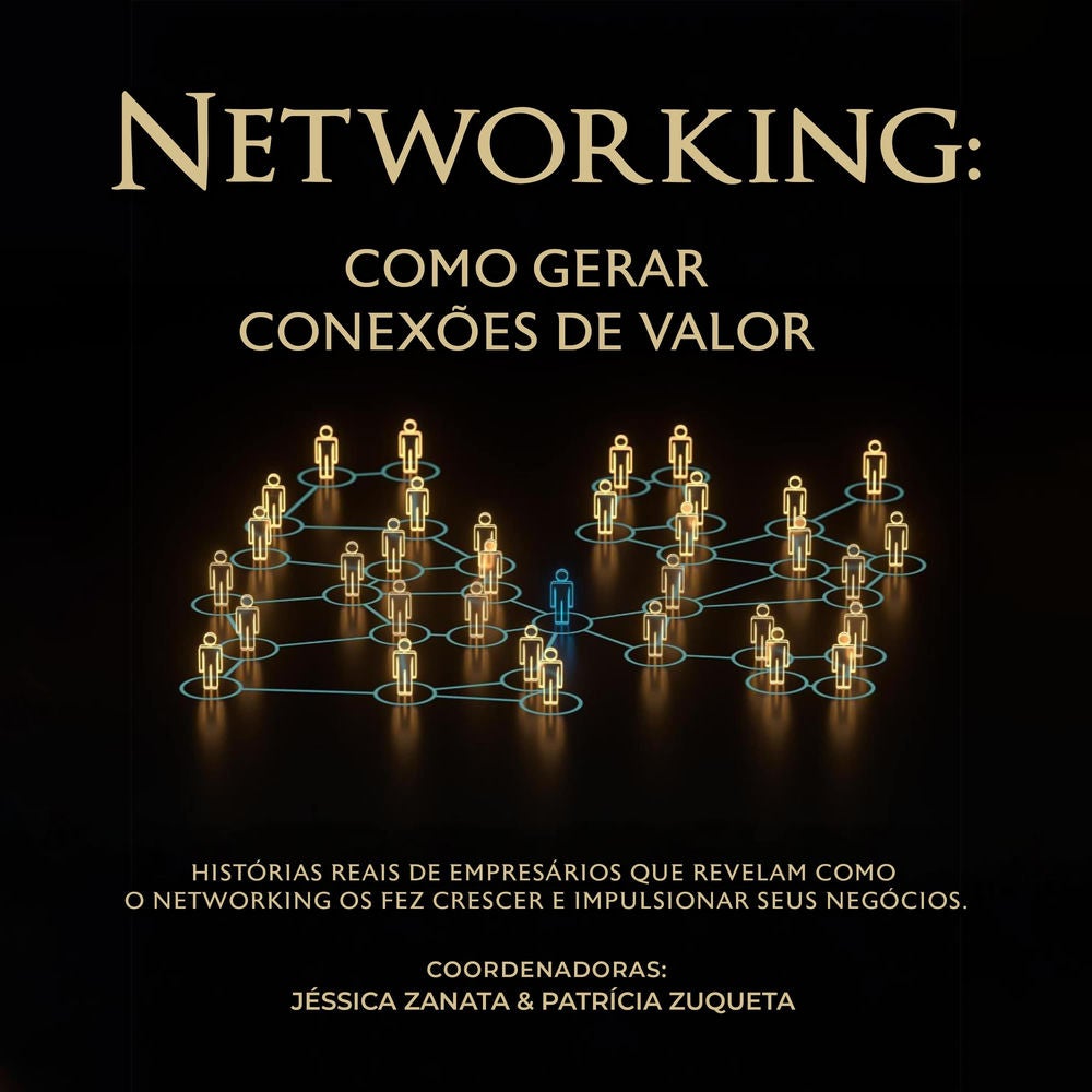 Networking: como gerar conexões de valor