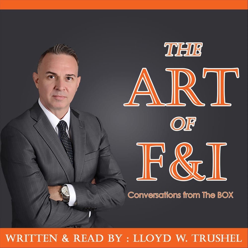 The Art of F&I - Conversations from The BOX