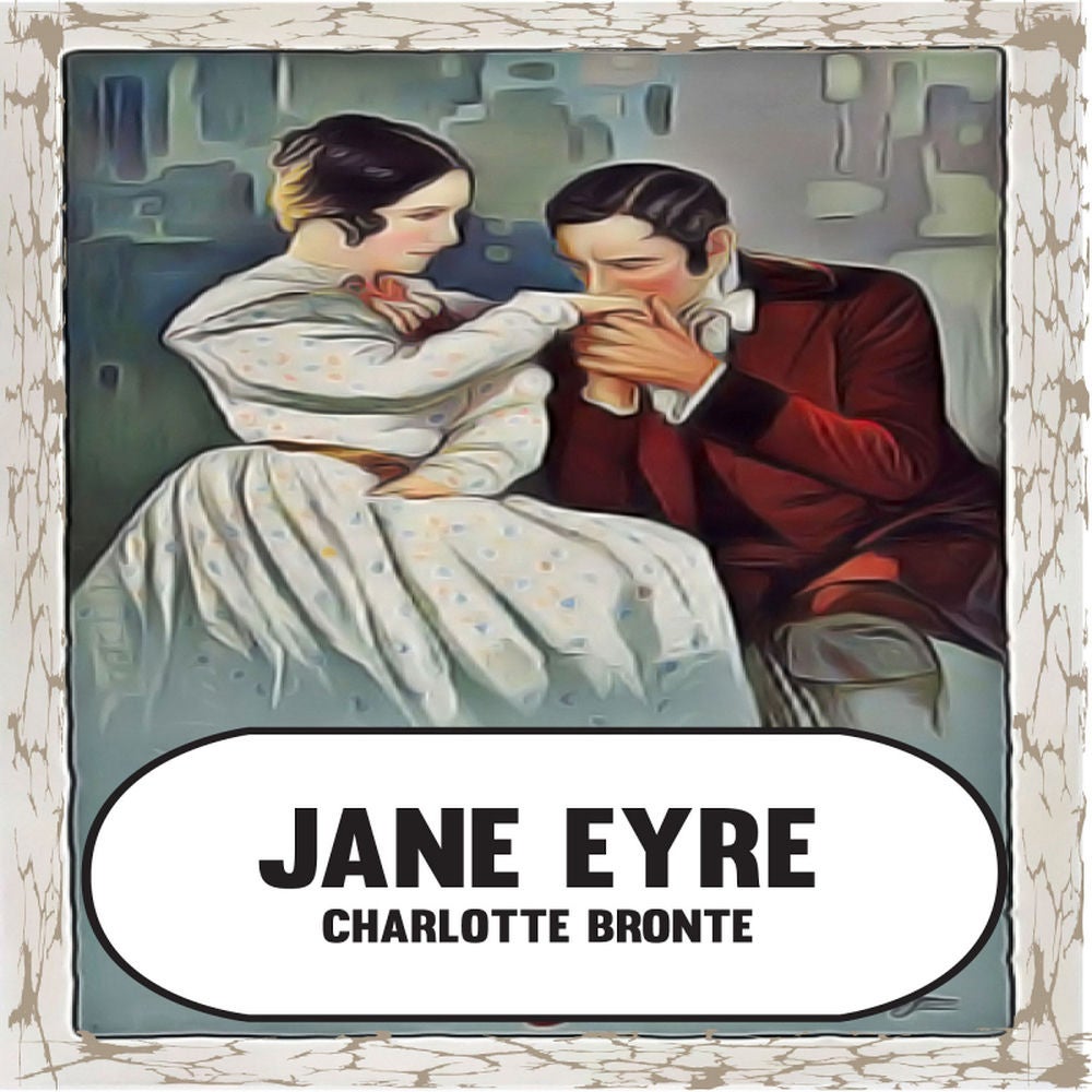Charlotte Brontë:Jane Eyre (YonaBooks)