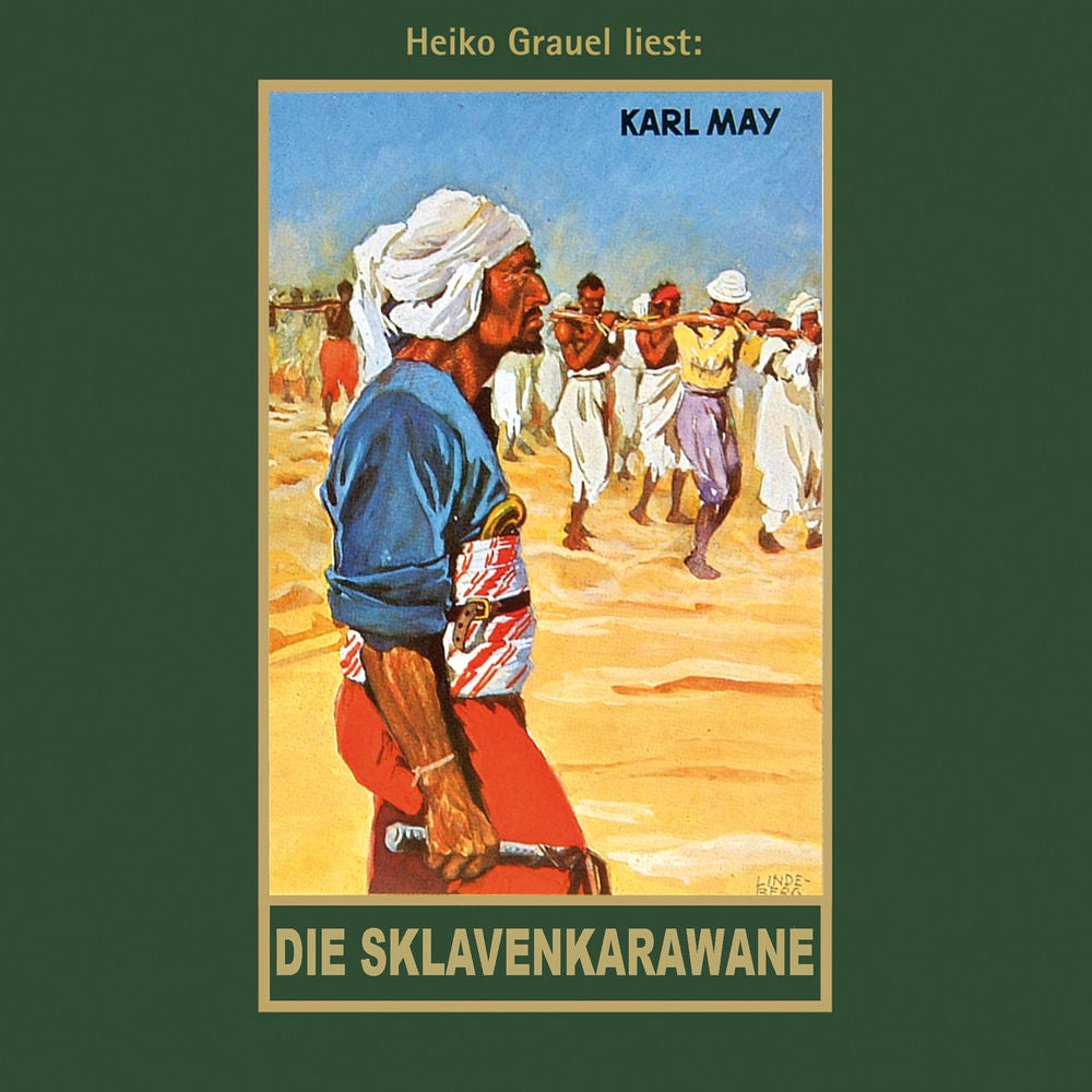 Die Sklavenkarawane - Karl Mays Gesammelte Werke, Band 41