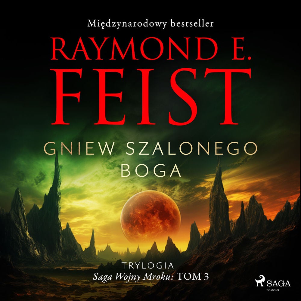 Saga Wojny Mroku. Tom 3. Gniew szalonego boga
