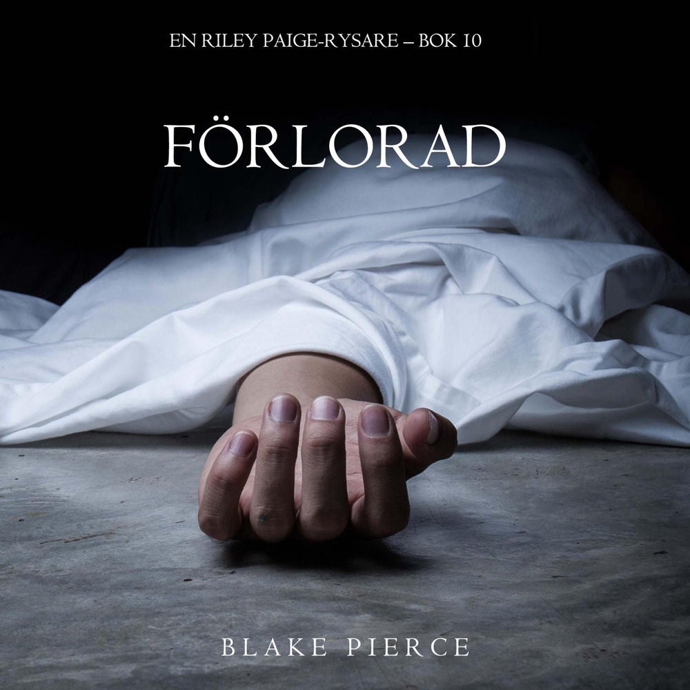 Förlorad (En Riley Paige-Rysare – Bok 10)