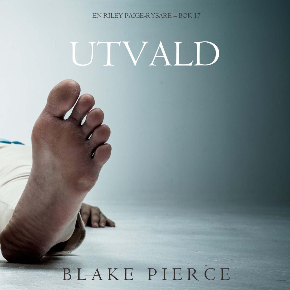 Utvald (En Riley Paige-Rysare – Bok 17)