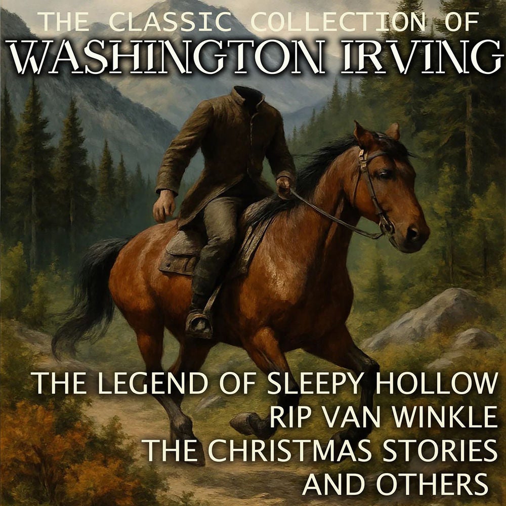 The Classic Collection of Washington Irving
